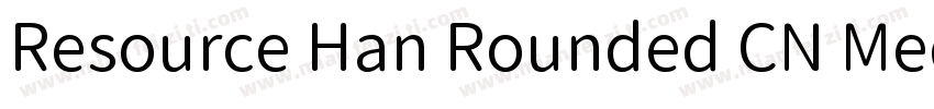 Resource Han Rounded CN Medium字体转换